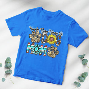 Colorful T-shirt Kinda Busy Being of Dog Mom for Pet Lover Mother's Day Gift